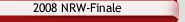 2008 NRW-Finale